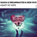 Guava Project, DreamMaster, Ren Faye - Heart of Hope (Extended Mix)