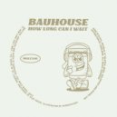 Bauhouse - House Of St. Laurent