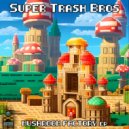 Super Trash Bros - Mushroom Factory (Original Mix)