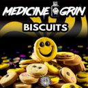 Medicine Grin - Biscuits (Original Mix)