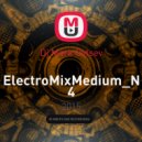 Dj Mark Ovtsev - ElectroMixMedium_N4