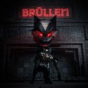 ANOLUXX - BRÜLLEN ()