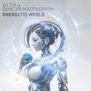 Dj T.H. & Duncan MacPherson - Energetic World