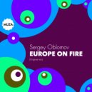 Sergey Oblomov - Europe on fire (Original Mix)
