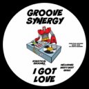 Groove Synergy - I Got Love (Beefy Bert Remix)