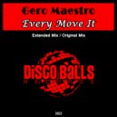 Gero Maestro - Every Move It