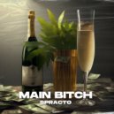 Spracto - Main Bitch (Original Mix)