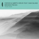 Farves & NØRTH DRIVE feat. Sam Island - Broken Pieces (Extended Mix)