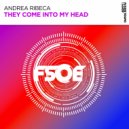 Andrea Ribeca - They Come Into My Head (Extended Mix)