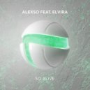 AlexSo feat. Elvira - So Alive (Original Mix)