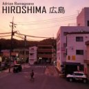 Adrian Romagnano - Hiroshima (Original Mix)
