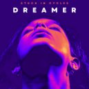 Stuck In Cycles - Dreamer
