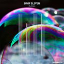 Drof Eleven - Bubbles (Original Mix)