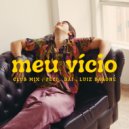 Pedro Cini & Luiz Barone & DÄI - Meu Vício (Club Mix)