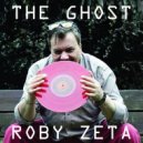 Roby Zeta - The Ghost ()
