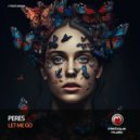 Peres - Let Me Go