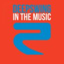 Deepswing - In The Music (Dj Nik Extended mix)