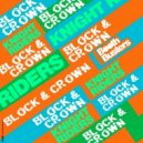 Block & Crown - Self Control (Original Mix)