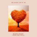 So High Lo-Fi 22 - Warm Heart Darling Soul ()