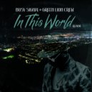 Green Lion Crew & Busy Signal - In This World (Days of Old Remix)