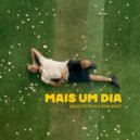 Nego Petrus & HFnoBeat - Mais Um Dia ()