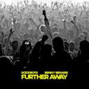 Goodboys & Benny Benassi - Further Away