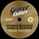 Angela Johnson, Derrick McKenzie - On My Way Out