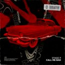 Stage P - CALL Me Bad ()