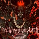 LqrnX & RXGEHELL - Reckless bastard ()