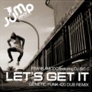 Frank Amodo - Let\'s Get It (Genetic Funk 420 Dub Remix)
