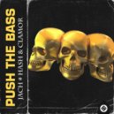Jach # Hash with CLAMOR - Push The Bass (Original Mix)