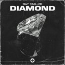 Ray Staller - Diamond (Original Mix)