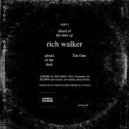 Rich Walker - The One (Original Mix)