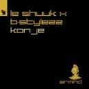 Le Shuuk, B-Stylezz - Konje