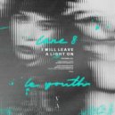 Lane 8, Le Youth, Jyll - I Will Leave a Light On