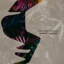 Andrewboy, Daniel Weirdo - On My Mind