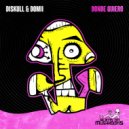 Diskull, Domii - Donde Quiero (Original Mix)