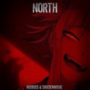 MXRRXS & SHXDXWMXNE - NORTH ()