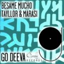 Tayllor, Marasi - Besame Mucho