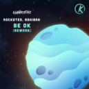 Rocksted, Ashibah - Be Ok (Original Mix)