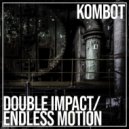 Kombot - Double Impact