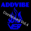 Addvibe - I Am U Are (Unreleased Mix)