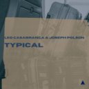 Leo Casabranca, Joseph Polson - Typical (Original Mix)