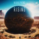 BEDOLPHINS - Rising (Original Mix)