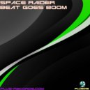 Space Raider - Beat Goes Boom