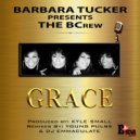 Barbara Tucker Presents The BCrew - Grace (Emmaculate Dub)