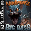 NukBreakZ - Big Bass (Original Mix)