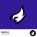 KIKUTA II - TSUKUYOMI II (Original Mix)