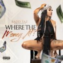Badd Taz - Where The Money At ()