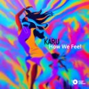 KARU - The Feel Part 2